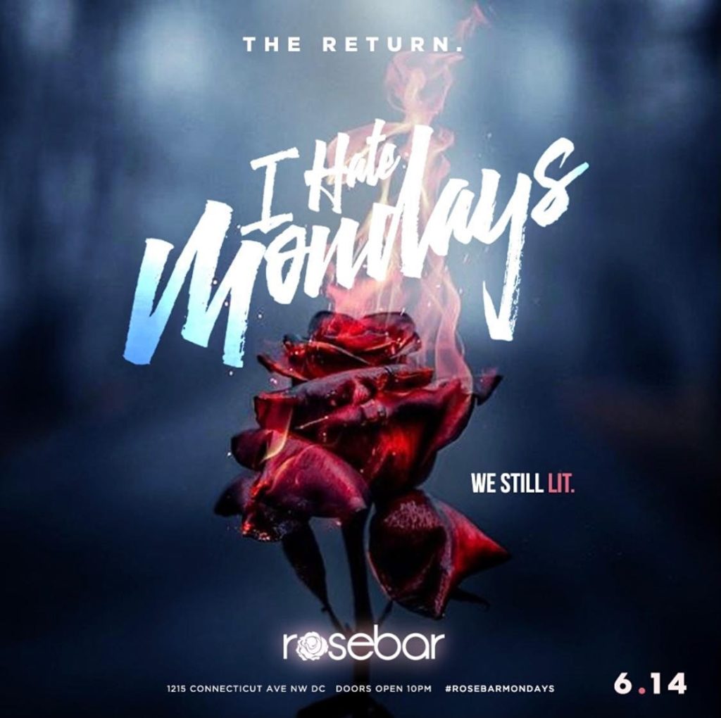 RosebarMondays at RoseBar DC MVEMNT